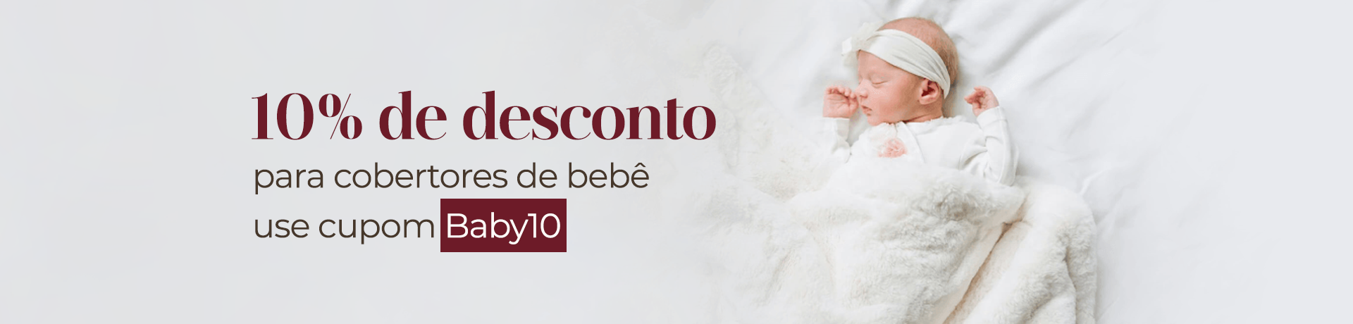 Bannner principal Desktop - Cupom cobertor Bebe